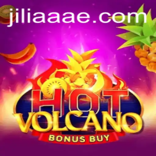 Unveiling HotVolcanoBonusBuy: An Explosive Journey into the World of Slots with JILIAAA