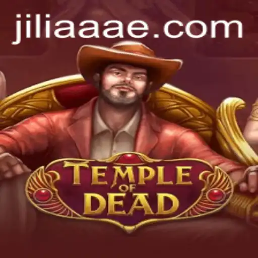 Enter the World of 'TempleofDead': A Thrilling Adventure Awaits with JILIAAA